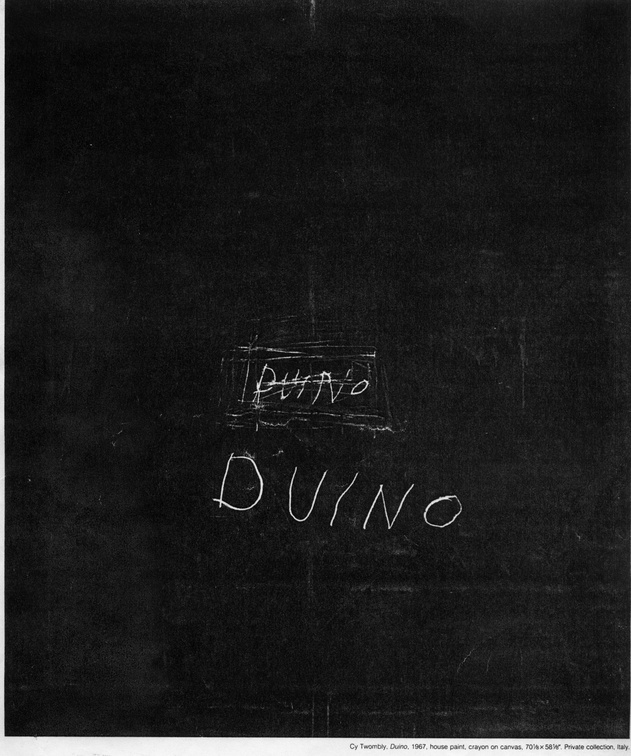 Famous "Duino" Painting
by Cy Twombly
house paint, crayon on canvas
1967