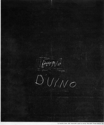 Famous "Duino" Painting
by Cy Twombly
house paint, crayon on canvas
1967